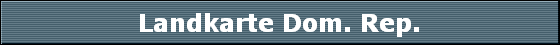 Landkarte Dom. Rep.